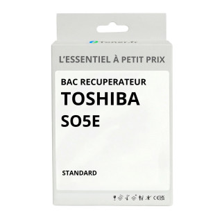 Bac récupérateur compatible Toshiba 505E - L'Essentiel à Petit Prix